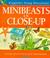 Cover of: Minibeasts in Close Up (Young Discoverers)
