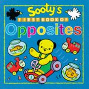 Cover of: Sooty's First Book of Opposites (Sooty's First Book of)