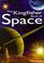 Cover of: The Kingfisher Book of Space