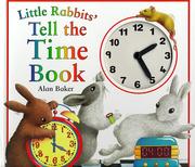 Cover of: Little Rabbit's Tell the Time Book