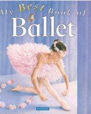 Cover of: My Best Book of Ballet (My Best Book of) by Angela Wilkes