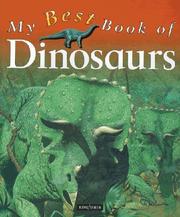 Cover of: My Best Book of Dinosaurs (My Best Book of) by Christopher Maynard