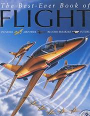 Cover of: The Best-ever Book of Flight (The Best-ever Book Of...) by Ian Graham, Ian Graham, Ian Graham