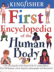 Cover of: Kingfisher First Encyclopedia of the Human Body (Encyclopedia)