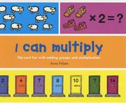 Cover of: I Can Multiply (I Can...)