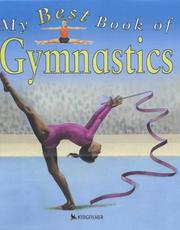 Cover of: My Best Book of Gymnastics (My Best Book) by Christine Morley