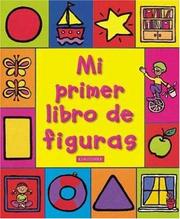 Cover of: Mi Primer Libro de Figuras (Mi Primer Libro)