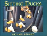 Cover of: Sitting ducks by Michael Bedard