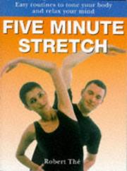 Cover of: Five Minute Stretch (The Five Minute Series) by Robert The