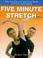 Cover of: Five Minute Stretch (The Five Minute Series)