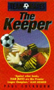 Cover of: The Keeper (Team Mates)