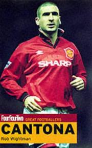 Cover of: Eric Cantona ("FourFourTwo" Great Footballers) by Rob Wightman