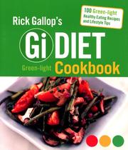 Cover of: Rick Gallop's GI Diet Green-Light Cookbo