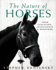 Cover of: Nature of Horses Their Evolution by Stephen Budiansky, Stephen Budiansky