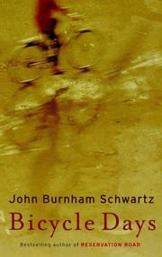 Cover of: Bicycle Days by John Burnham Schwartz