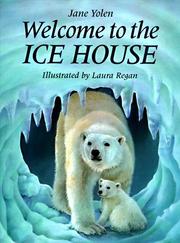 Cover of: Welcome to the icehouse