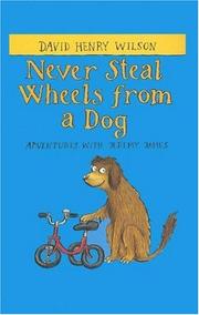 Cover of: Never Steal Wheels from a Dog