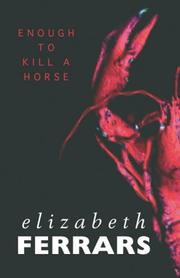 Cover of: Enough to Kill a Horse