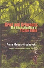Grief and Grievance by Rena Moses-Hrushovski, Rafael Moses