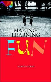 Cover of: Making Learning Fun | Marion Aldred