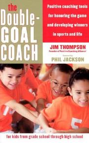 Cover of: The Double-Goal Coach by Thompson, Jim, Jim Thompson