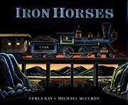 Iron horses by Verla Kay