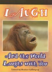 Cover of: Laugh and the World Laughs with You