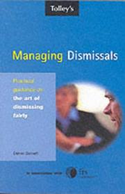 Cover of: Managing Dismissals: Practical Guidance on the Art of Dismissing Fairly