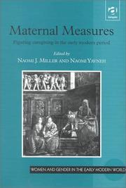 Cover of: Maternal Measures: Figuring Caregiving in the Early Modern Period (Women and Gender in Early Modern England, 1500-1750)