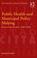 Cover of: Public Health and Municipal Policy Making (Historical Urban Studies)