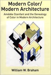 Cover of: Modern Color/Modern Architecture: Amedee Ozenfant and the Genealogy of Color in Modern Architecture