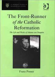 Cover of: The Front-Runner of the Catholic Reformation: The Life and Works of Johann Von Staupitz (St. Andrews Studies in Reformation History)