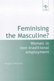 Cover of: Feminising the Masculine?: Women in Non-Traditional Employment