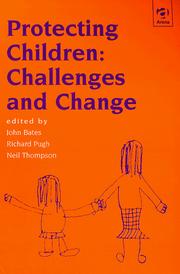 Cover of: Protecting Children by John Bates