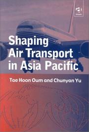 Cover of: Shaping Air Transport in Asia Pacific