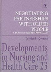 Negotiating Partnerships With Older People by Brendan McCormack