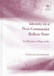 Cover of: Identity in a Post-Communist Balkan State by Douglas Saltmarshe