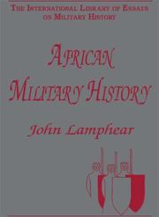 Cover of: African Military History (The International Library of Essays on Military History)