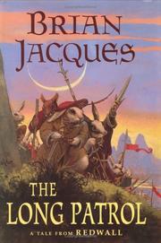 Cover of: The Long Patrol by Brian Jacques
