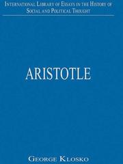 Cover of: Aristotle (International Library of Essays in the History of Social and Political Thought) by George Klosko