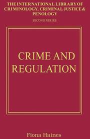Cover of: Crime and Regulation (International Library of Criminology, Criminal Justice and Penology)