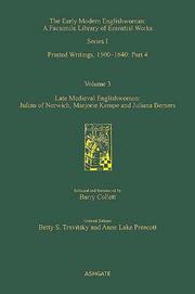Cover of: Late Medieval Englishwomen: Julian of Norwich; Marjorie Kempe And Juliana Berners: Printed Writings, 15001640, Series I (Early Modern Englishwoman: a Facsimile ... a Facsimile Library of Essential Works)