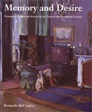 Cover of: Memory and Desire: Painting in Britain and Ireland at the Turn of the Twentieth Century (British Art and Visual Culture Since 1750 New Readings) (British ... and Visual Culture Since 1750 New Readings)