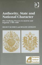 Cover of: Authority, State and National Character (Studies in European Cultural Transition) by Helmut Kuzmics, Roland Axtmann