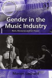 Cover of: Gender in the Music Industry (Ashgate Popular & Folk Music) by Marion Leonard
