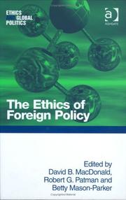 Cover of: The Ethics of Foreign Policy (Ethics and Global Politics)