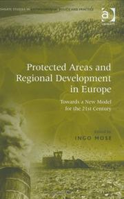 Cover of: Protected Areas and Regional Development in Europe (Ashgate Studies in Environmental Policy and Practice)