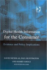 Cover of: Digital Health Information for the Consumer: Evidence and Policy Implications