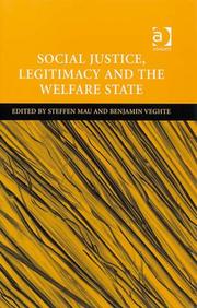 Cover of: Social Justice, Legitimacy and the Welfare State by 