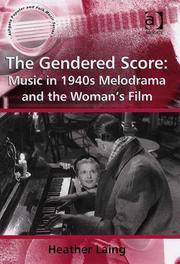 Cover of: The Gendered Score | Heather Laing